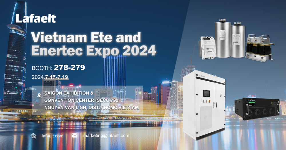 Rejoignez Lafaelt à Vietnam Ete et Enertec Expo 2024